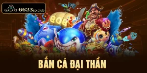 bắn cá Đại Thần