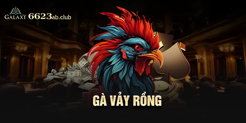 gà vảy rồng