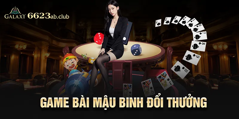 game bài mậu binh đổi thưởng