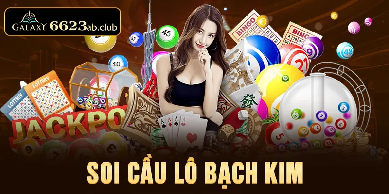 soi cầu lô bạch kim